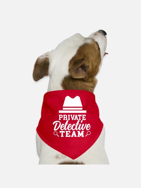 Private Detective Team Private Detective Agency Private - Dog Bandana - red - Front