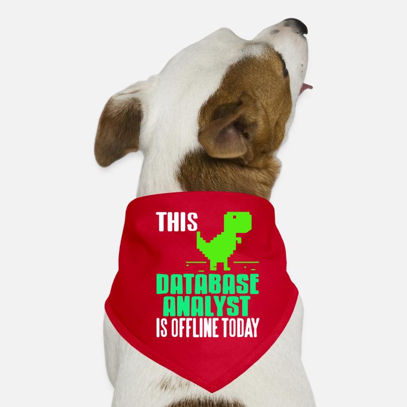 This Database Analyst Is Offline Today Funny Dog Bandana