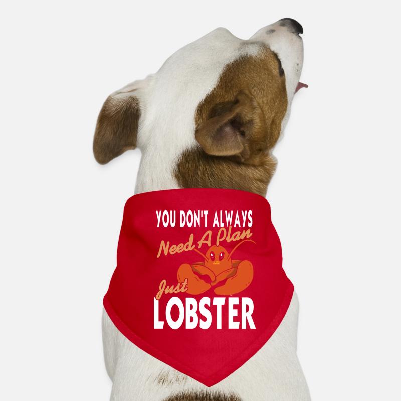 Always need a plan just lobster Hunde-Bandana