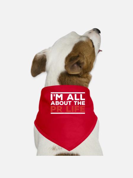 Mir Geht Es Um Das PR Leben Public Relations Beruf - Hunde-Bandana - Rot - Vorne