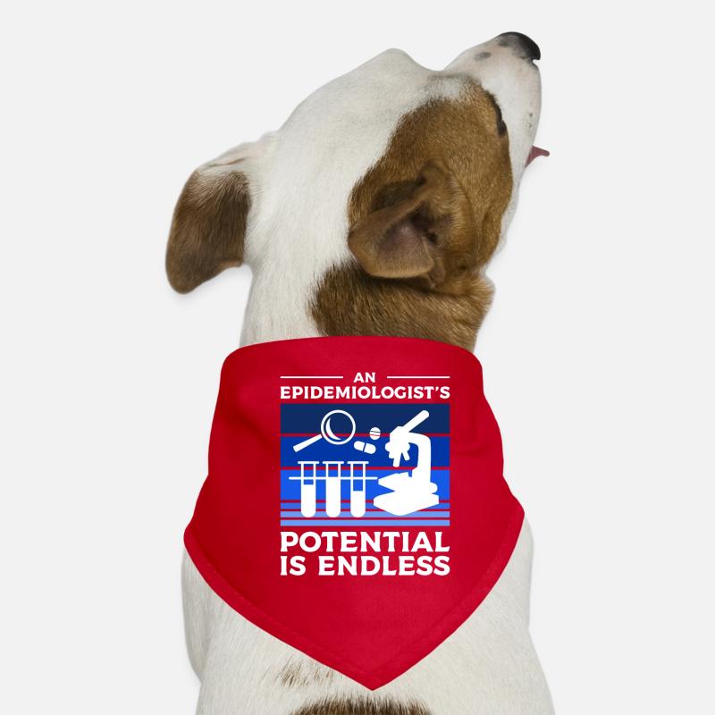 An Epidemiologist's Potential Is Endless Dog Bandana