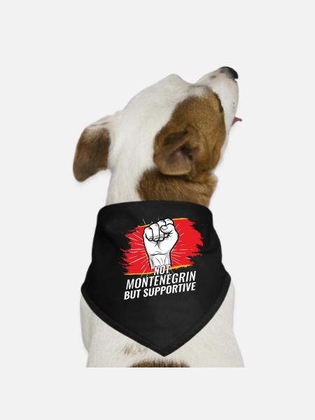 Not Montenegrin But Supportive Montenegro Flag - Dog Bandana - black - Front