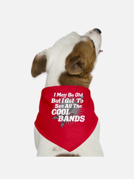I May Be Old But I Got To See All The Cool Bands - Hunde-Bandana - Rot - Vorne