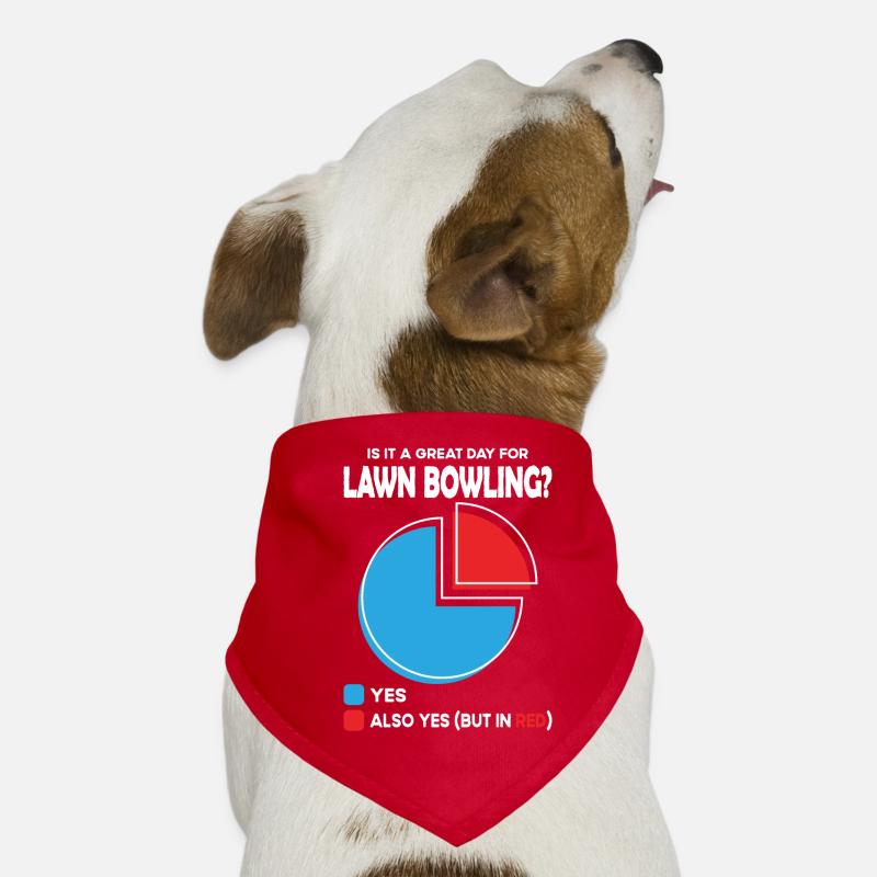 Est-ce un grand jour pour le boulingrin ? Bandana pour chien