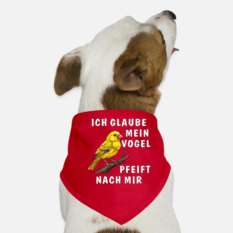 JE PENSE QUE MON OISEAU SIFFLE POUR MOI Bandana pour chien