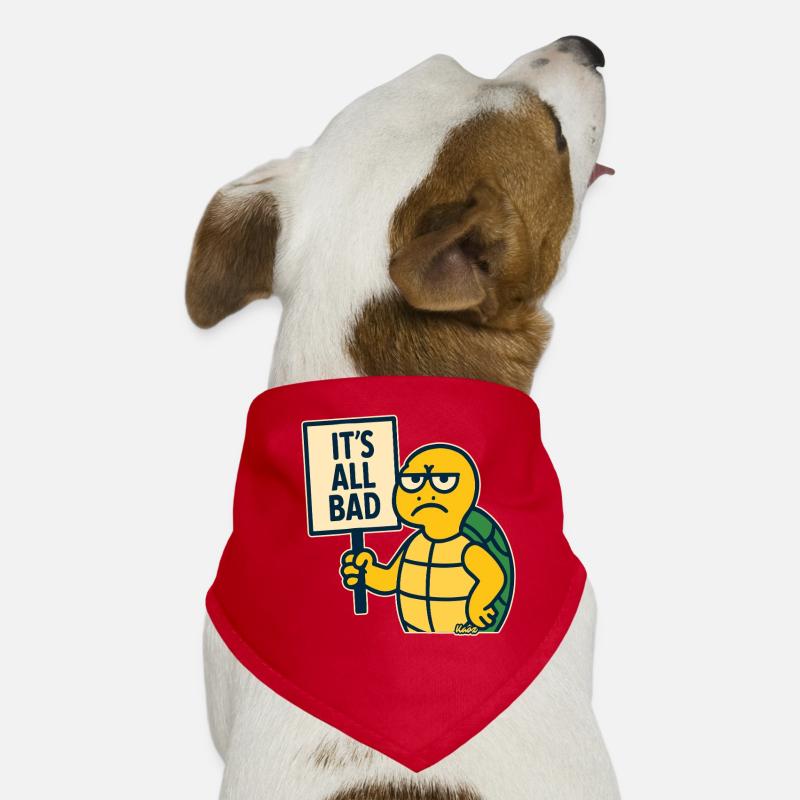 Bad mood turtle: Everything is bad Dog Bandana