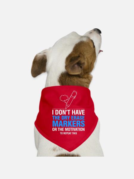 Ich habe kein Whiteboard-Marker-Meme - Hunde-Bandana - Rot - Vorne