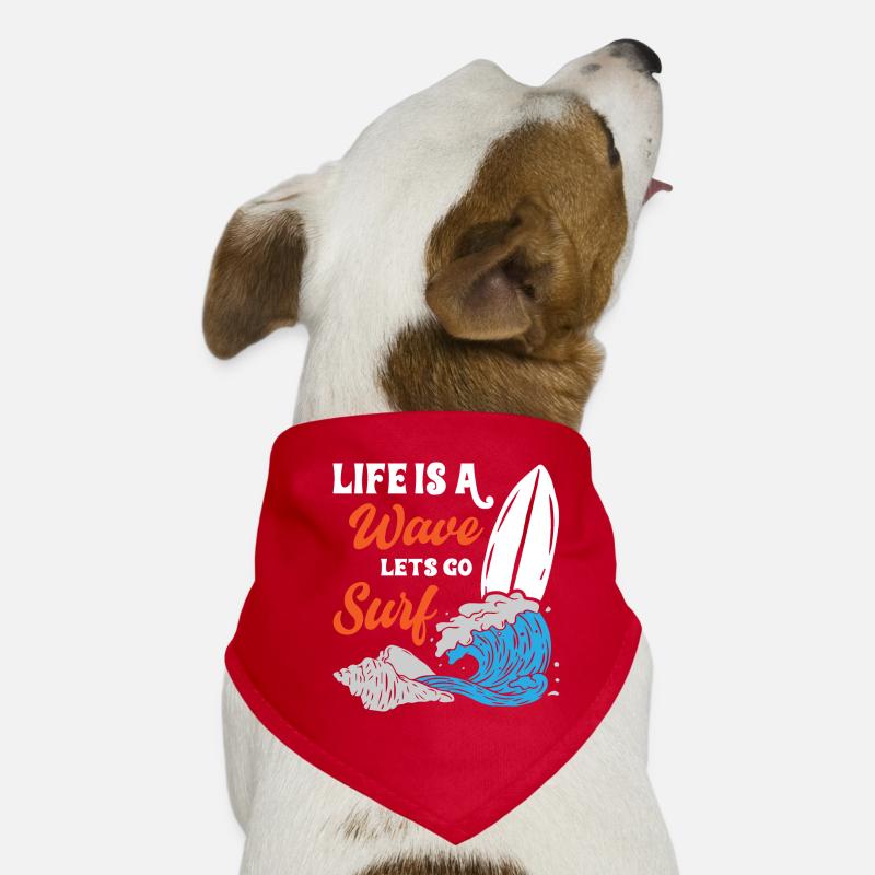 Life Is A Wave Lets Go Surfing Hunde-Bandana