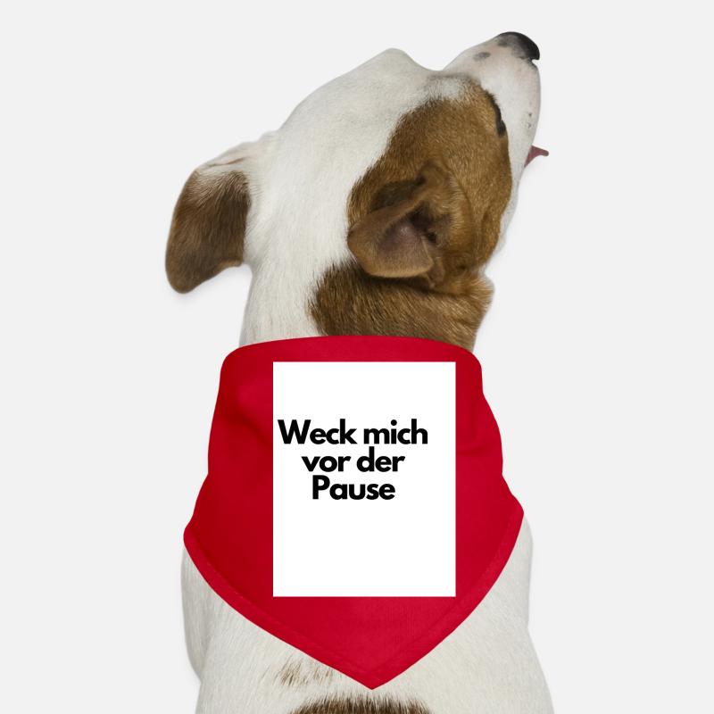 Weck mich vor der Pause Hunde-Bandana