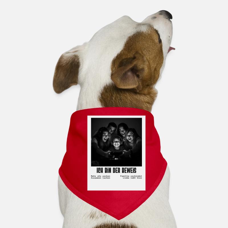 Ich bin der Beweis – Familiengaming Sprüche  Hunde-Bandana