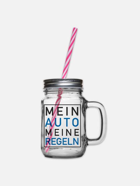 Mein AUTO meine Regeln - Henkelglas mit Schraubdeckel - Klar