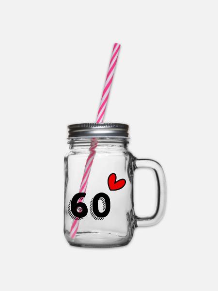 60. 60 JAHRE. 60-JÄHRIGES JUBILÄUM. 60. GEBURTSTAG. - Henkelglas mit Schraubdeckel - Klar