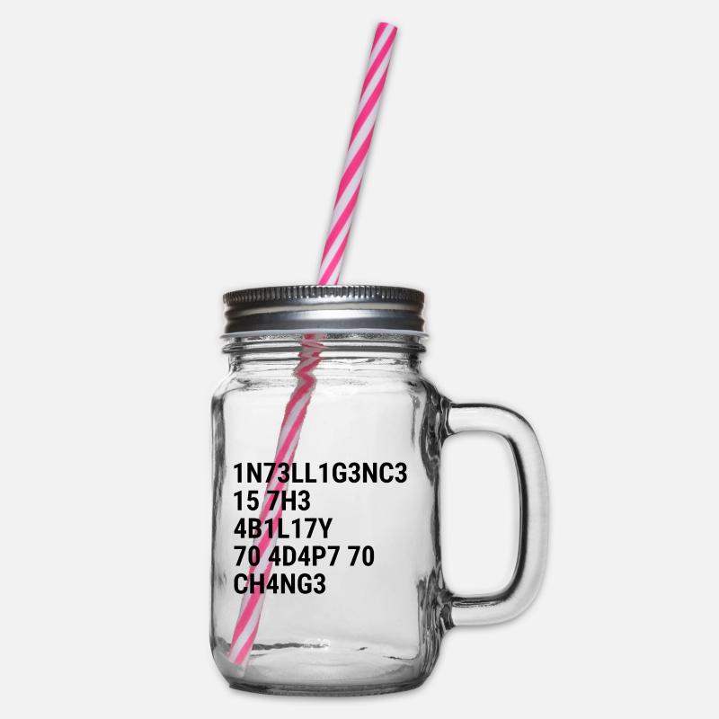 L’intelligence, c’est la capacité à s’adapter au changement. - Bocal à boisson - transparent