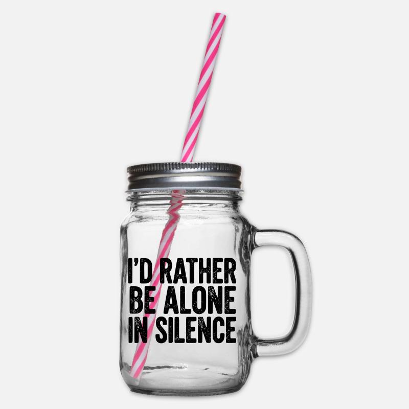 Je préfère être seul dans le silence - Bocal à boisson - transparent
