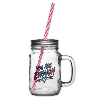 You Are Enough - Henkelglas mit Schraubdeckel - Klar - Rechts
