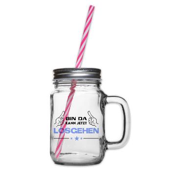 Bin da Kann losgehen T-Shirt Sprüche Lustig - Henkelglas mit Schraubdeckel - Klar - Rechts