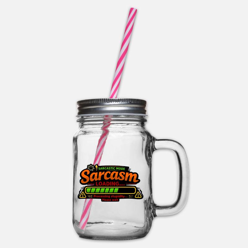 Sarcasm Loading – Processing Stupidity - Glass jar with handle and screw cap - clear