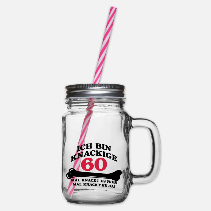 Geburtstag - Ich bin Knackige 60 - Henkelglas mit Schraubdeckel - Klar