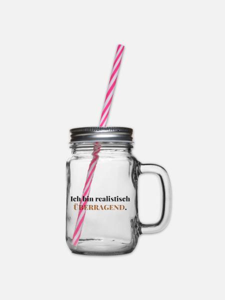 Ich bin realistisch überragend - Henkelglas mit Schraubdeckel - Klar