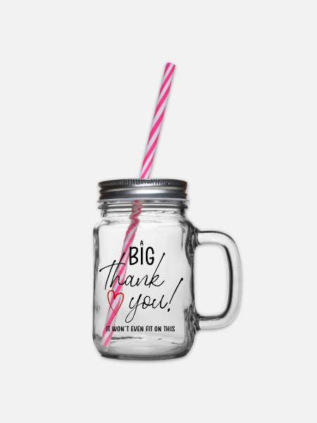 A BIG THANK YOU - Henkelglas mit Schraubdeckel - Klar