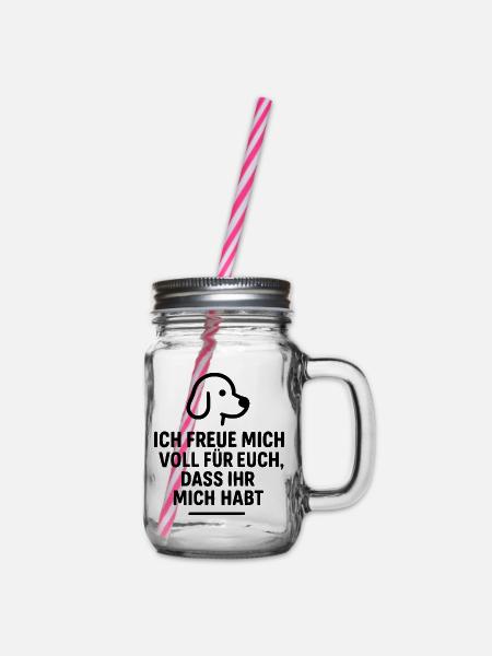 Verspieltes Hunde Motiv mit liebevollem Spruch - Henkelglas mit Schraubdeckel - Klar