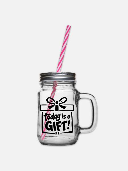 Today is a Gift - Henkelglas mit Schraubdeckel - Klar