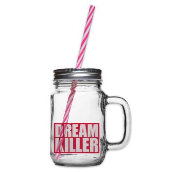 dream killer pessimists quote - Glass jar with handle and screw cap - clear - Right