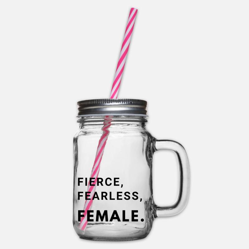 Féroce, intrépide, féminine. - Bocal à boisson - transparent