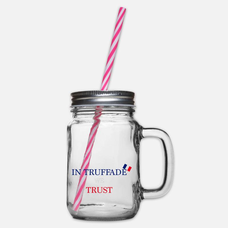 In truffade we trust - Bocal à boisson - transparent