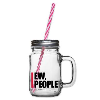 ew people lustiges Zitat - Henkelglas mit Schraubdeckel - Klar - Rechts