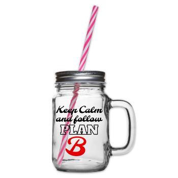 Keep Calm and Follow Plan B – Retro Lettering - Henkelglas mit Schraubdeckel - Klar - Rechts