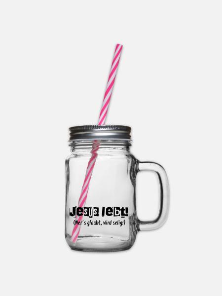 Jesus Lebt! - Henkelglas mit Schraubdeckel - Klar