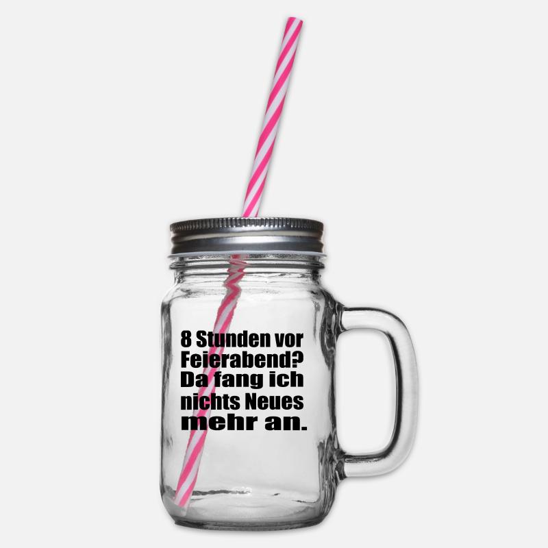 Endlich Feierabend ! - Henkelglas mit Schraubdeckel - Klar