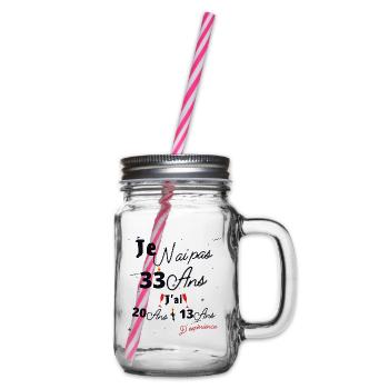 Je n Ai Pas 33 Ans Cadeau d anniversaire - Bocal à boisson - transparent - Droite