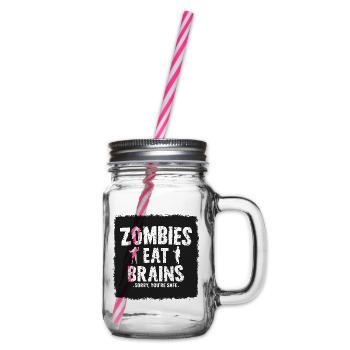 Zombies Eat Brains Funny Saying Sayings Quote - Glass jar with handle and screw cap - clear - Right