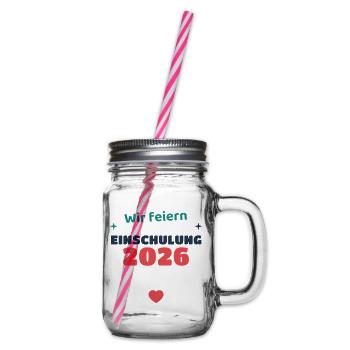 Einschulung 2026 Familie - Schulkind Geschenk Schu - Henkelglas mit Schraubdeckel - Klar - Rechts