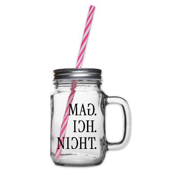 Mag ich nicht. | Gespiegelter Spruch - Henkelglas mit Schraubdeckel - Klar - Rechts