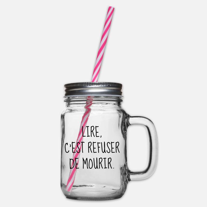 Lire - Lecture - Citation - Humour - Comique - Fun - Bocal à boisson - transparent