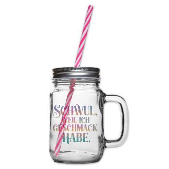 Schwul Weil Ich Geschmack Habe LGBTQ Stolz - Henkelglas mit Schraubdeckel - Klar - Rechts