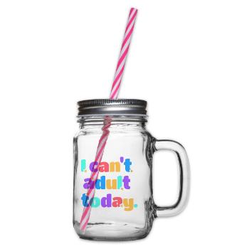 I Can't Adult Today Lustig Retro Spruch Geschenk - Henkelglas mit Schraubdeckel - Klar - Rechts