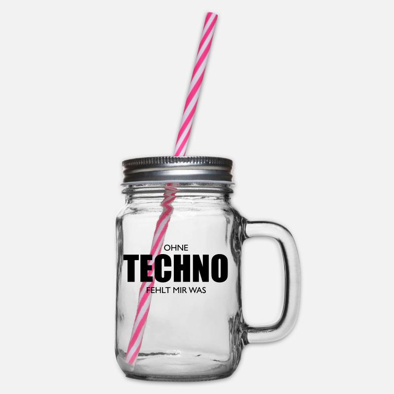 Ohne Techno fehlt dir was - Henkelglas mit Schraubdeckel - Klar