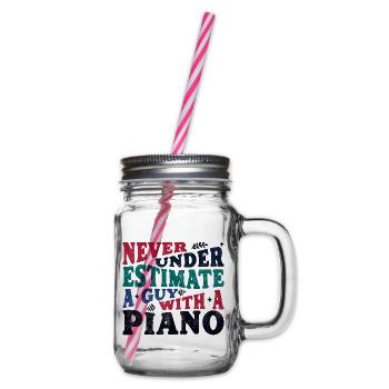 Never underestimate a Guy with a Piano - Henkelglas mit Schraubdeckel - Klar - Rechts