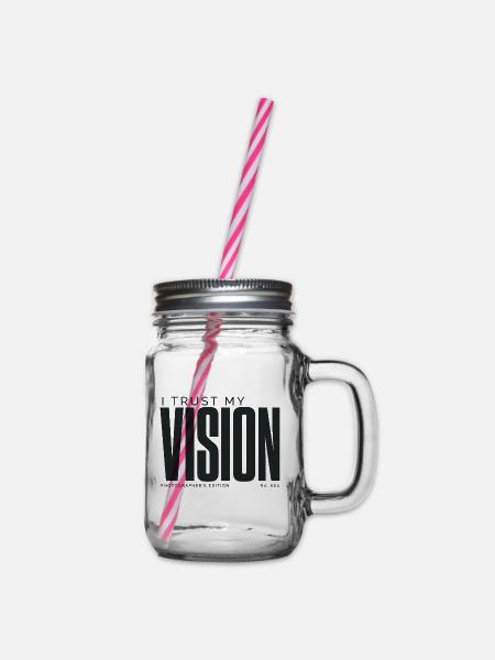 Ich vertraue meiner Vision | Fotografenausgabe - Henkelglas mit Schraubdeckel - Klar