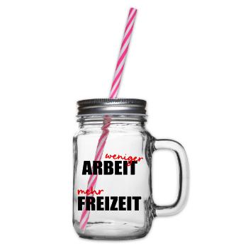 Moins de travail, de temps libre - Bocal à boisson - transparent - Droite