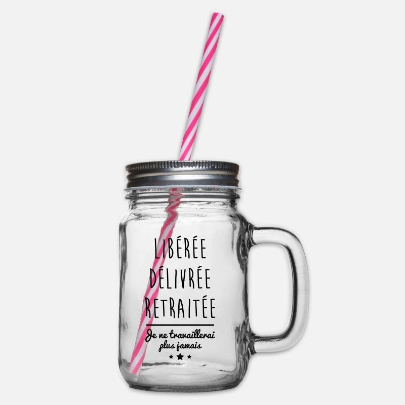 Libérée délivrée retraitée, cadeau retraite - Bocal à boisson - transparent