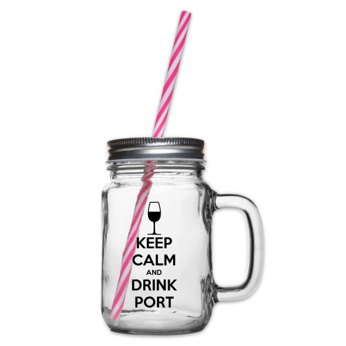 Keep Calm and Drink Port - Glass jar with handle and screw cap