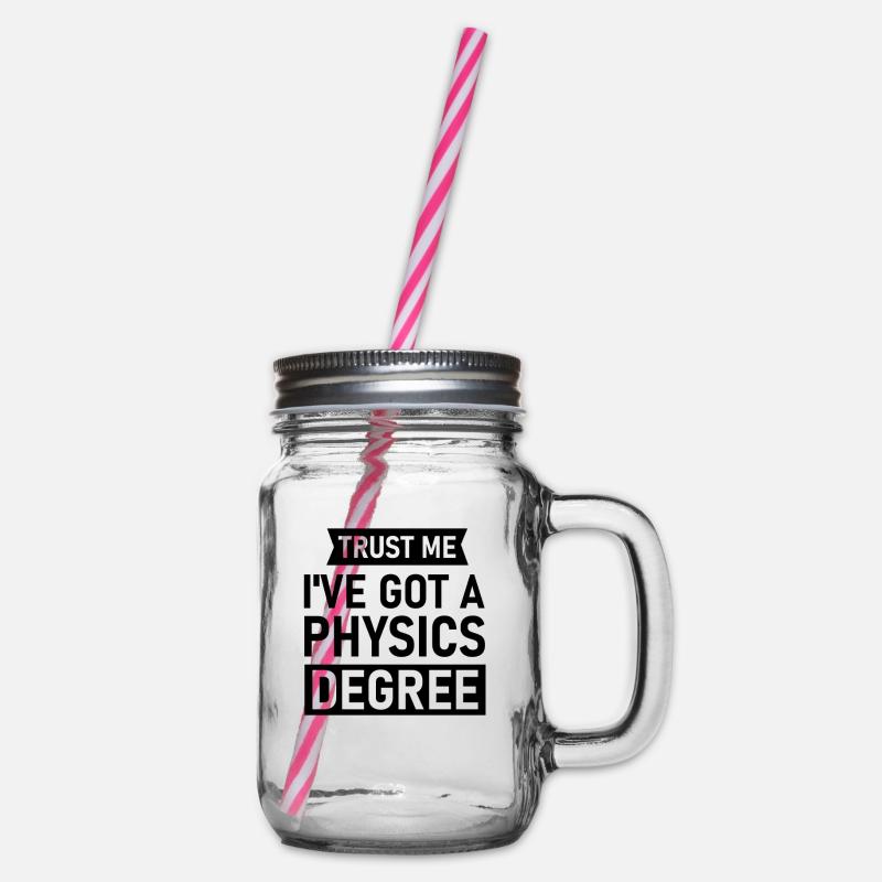 Physiker Geschenk Physik Bachelor Master PhD Nerd - Henkelglas mit Schraubdeckel - Klar
