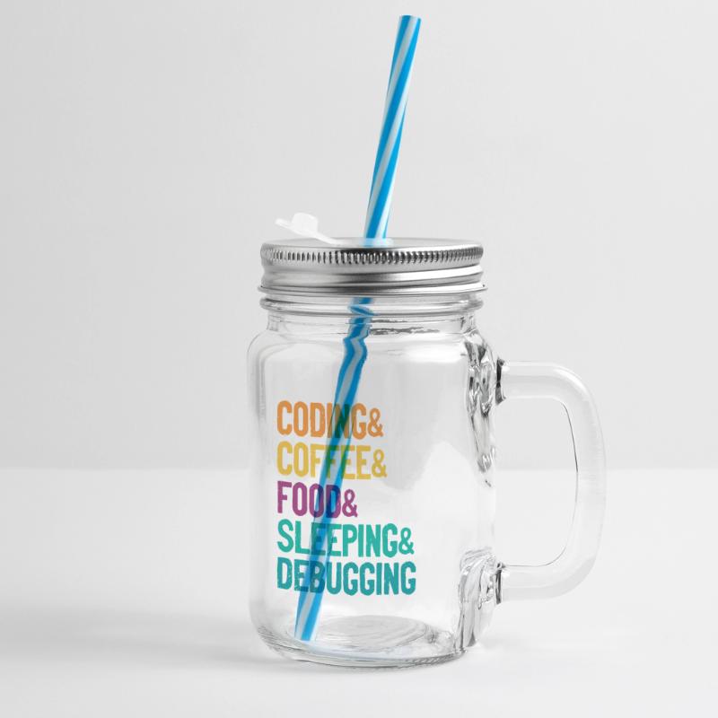 Coding Coffee Food Sleeping Debbuging Programmer C Henkelglas mit Schraubdeckel
