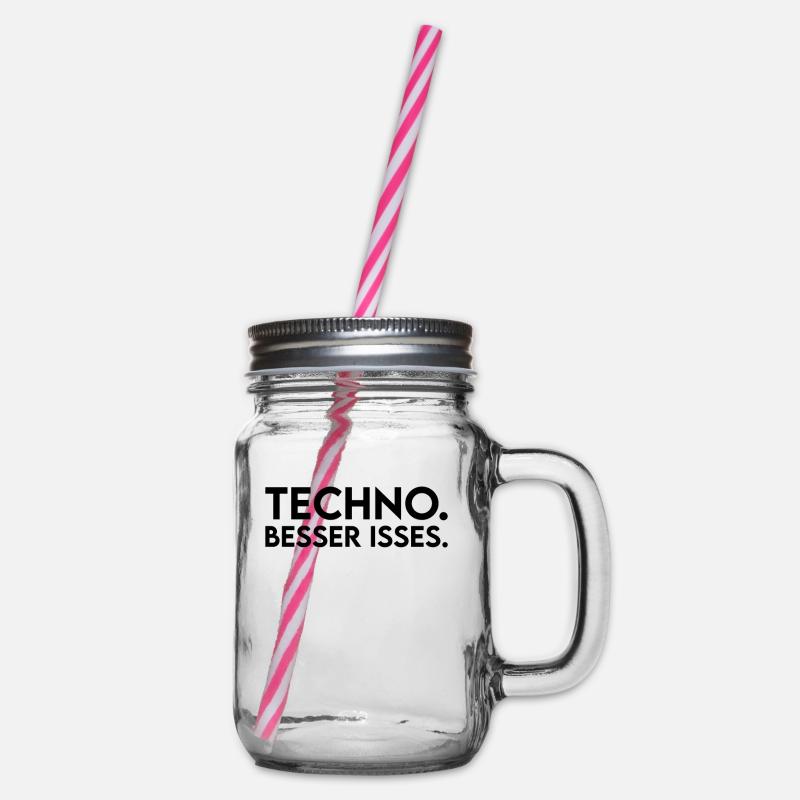 Techno Spruch - Henkelglas mit Schraubdeckel - Klar