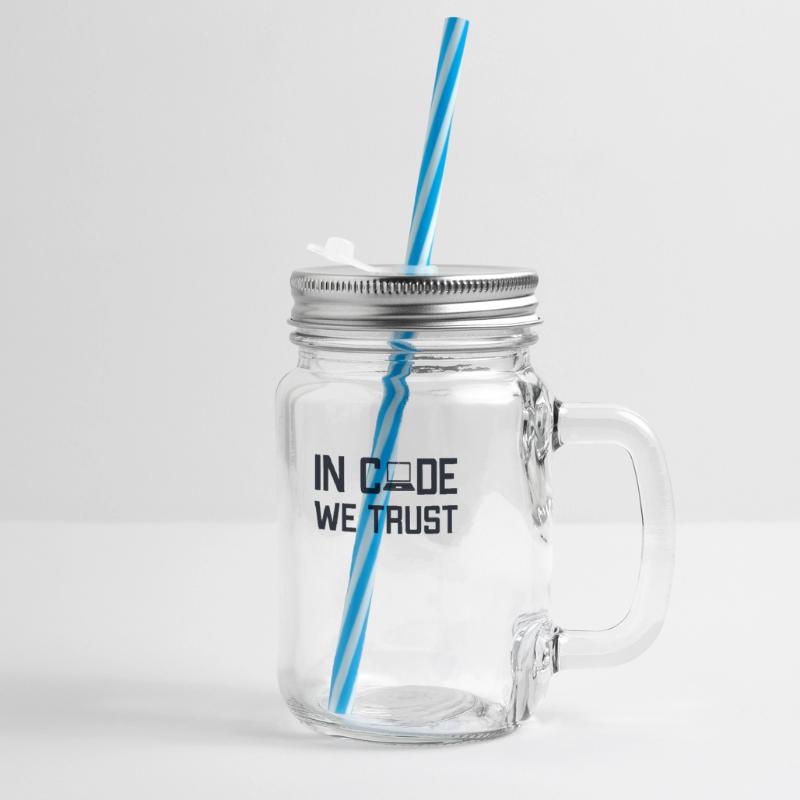 In Code We Trust Full Stack Coder Software Glass jar with handle and screw cap
